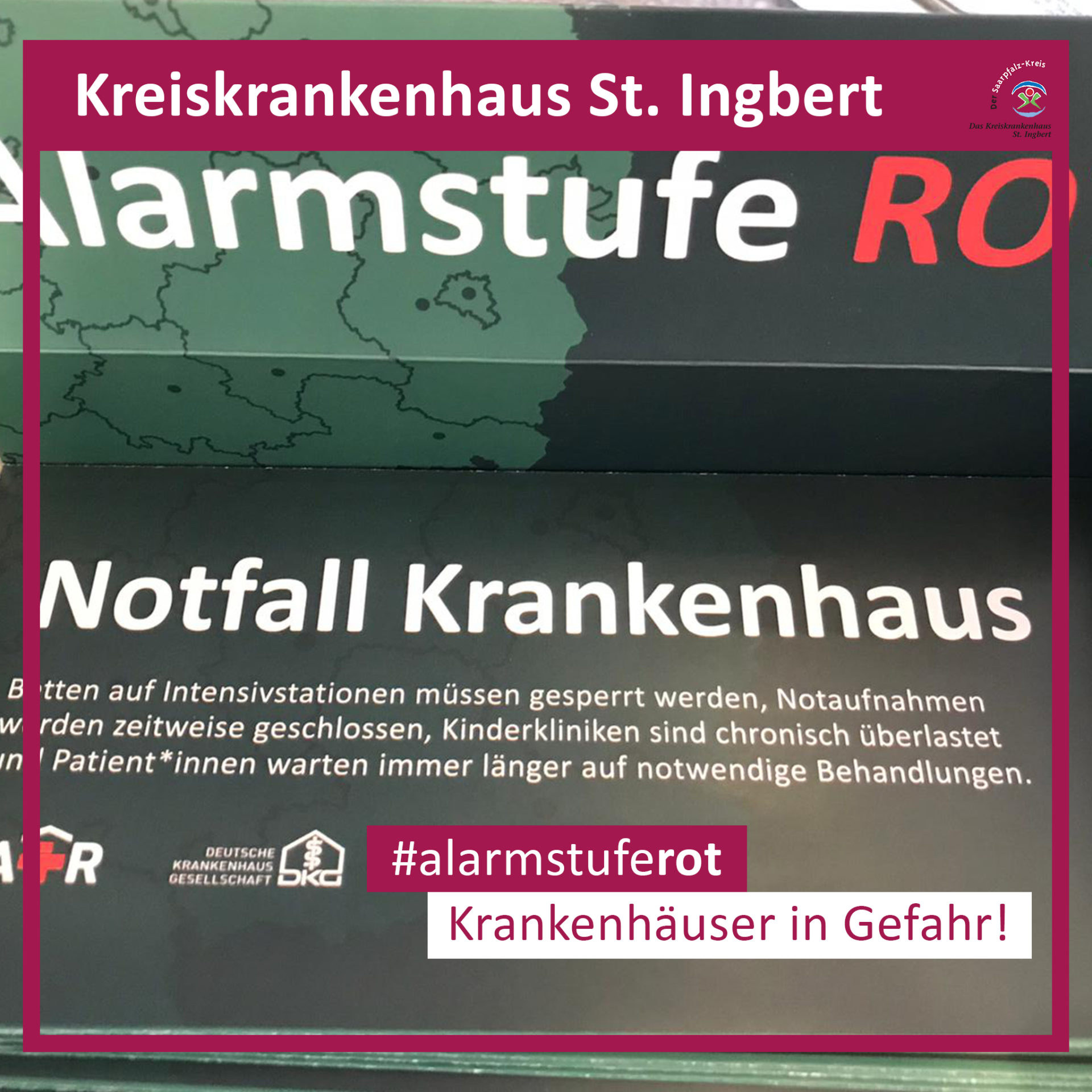 Kreiskrankenhaus St.Ingbert - Kampagne und Petition „Alarmstufe Rot – Krankenhäuser in Gefahr“