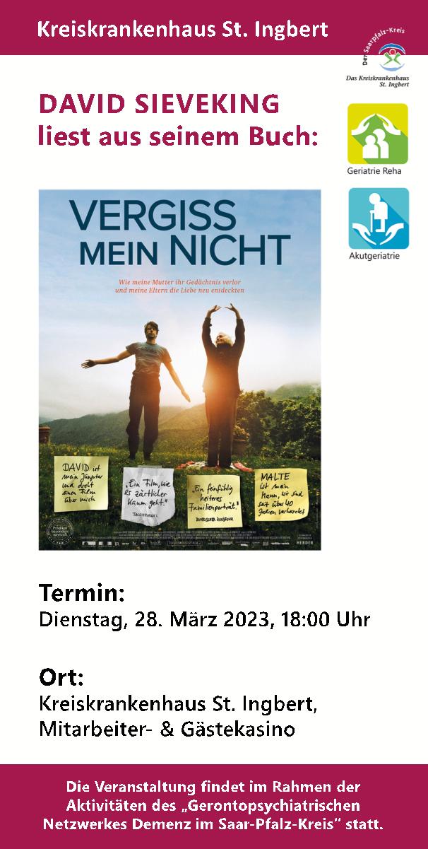 Kreiskrankenhaus St.Ingbert - Lesung am 28. März 2023 im Kreiskrankenhaus St. Ingbert: David Sieveking liest aus dem Buch „Vergiss mein nicht“